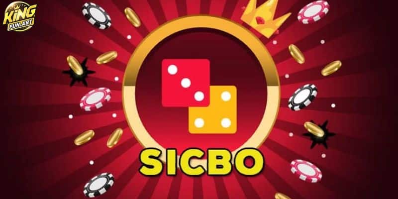 Tìm hiểu khái niệm về Sicbo